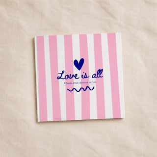 Love is all