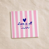 Love is all